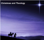 Christmas and Theology