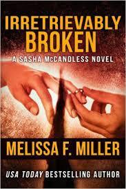 irretrievably broken, Sasha Mccandless, melissa f miller, mystery, legal thriller