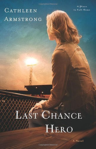 Last Chance Hero by Cathleen Armstrong