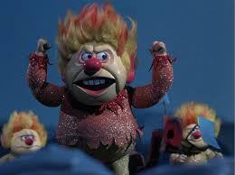 Heat Miser knows you can't stop singing his song.