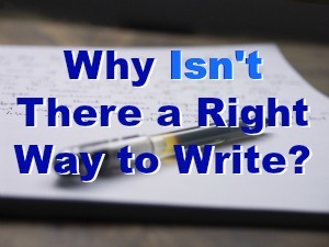 Pen on a notebook with text: Why Isn't There a Right Way to Write?