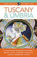 Tuscany & Umbria by Laura Morelli