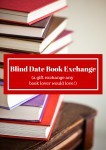 Blind Date Book Exchange