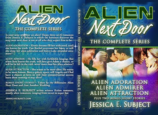Alien Next Door: The Complete Series by Jessica E. Subject