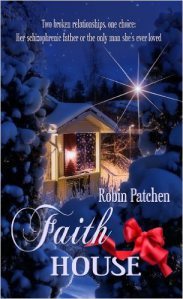 Faith House by Robin Patchen