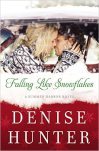 Falling Like Snowflakes by Denise Hunter