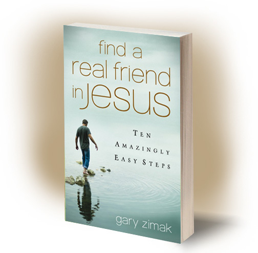 Find A Real Friend in Jesus is the latest book from Catholic speaker Gary Zimak.