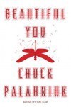 Beautiful You - Chuck Palahniuk