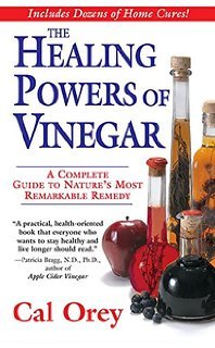 The Healing Powers Of Vinegar