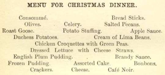 Menu for Christmas Dinner, The Boston Cooking-School Cookbook, By Fannie Merritt Farmer, Boston, Little, Brown And Company (1896), page 520.
