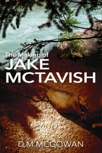 The-Making-of-Jake-McTavish-by-D.-M.-McGowan