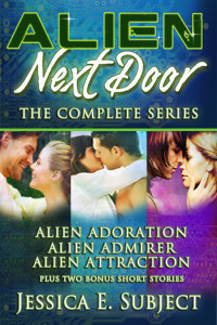 Alien Next Door: The Complete Series by Jessica E. Subject, author of sci-fi romance