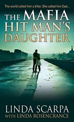 But few books have truly captured mob life the way Linda Scarpa has in her new book “The Mafia Hit Man's Daughter.”