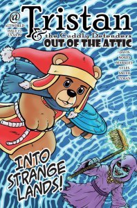Tristan the Teddy Bear and the Cuddly Defenders Comic: Out Of The Attic 2