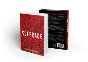 Suffrage, the debut novel from Green & McRae
