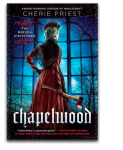 Chapelwood by Cherie Priest