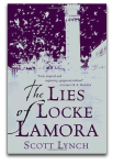 The Lies of Locke Lamora by Scott Lynch