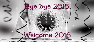 Bye bye 2015, Welcome 2016