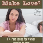 Why doesn't my husband want to make love? The first part of a 4-part series for women married to men with no libido. Understand why, learn to communicate, and see your marriage change!