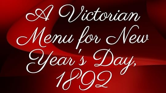 A Victorian Menu for New Year's Day, 1892