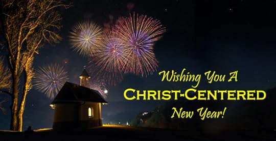 Wishing You A Christ-Centered New Year