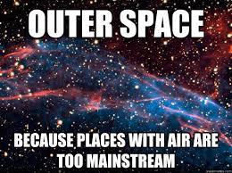 Hipsters in space
