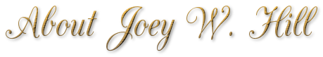 About Joey W. Hill