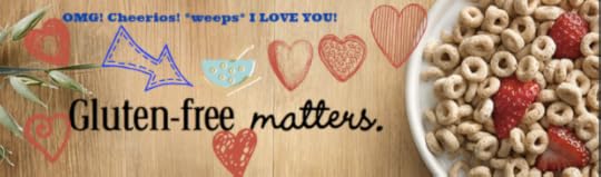 Image vie Cheerios. WE LOVE YOU!!! Even though you are stuck to every piece of furniture I OWN! http://www.cheerios.com/GlutenFree/