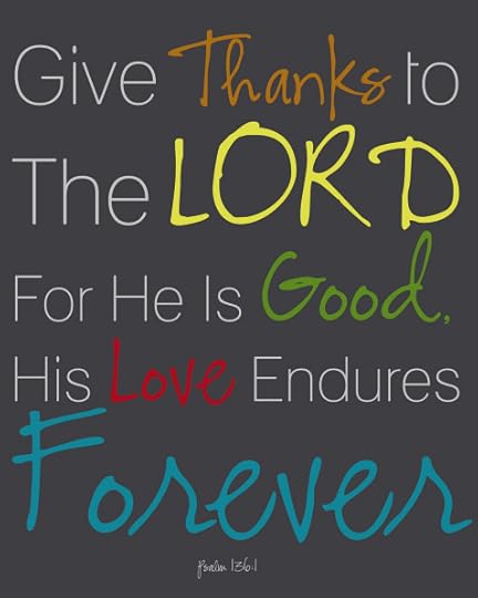 Bible-Verses-Psalm-136-1-GODs-Love-Endures-Forever-Picture[1]
