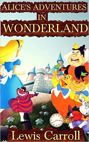 Alice's Adventures in Wonderland by Lewis Carroll