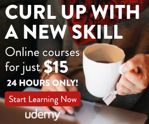 Curl Up With a New Course - $15 Sitewide 300x250