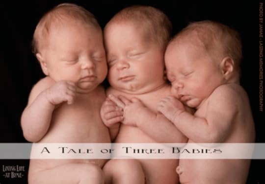 A Tale of Three Babies -- Powerful article!