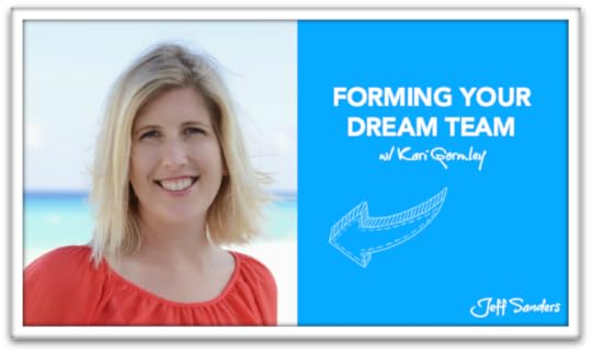 Forming Your Dream Team with Kari Gormley
