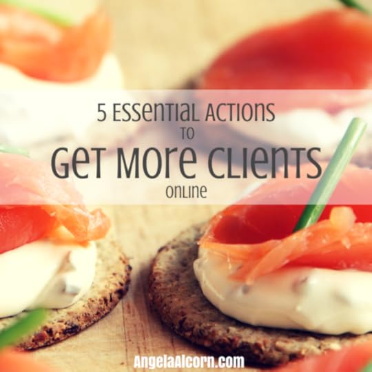 5 Essential Actions To Get More Clients Online
