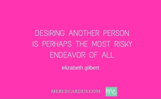 Elizabeth Gilbert on desire