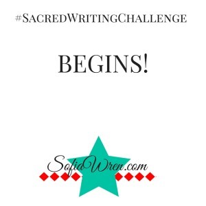 SacredWritingChallenge2.21SofiaWren