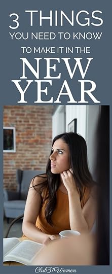 3 Things You Need To Know To Make It Through The New Year