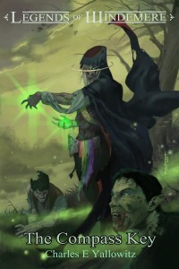 The Compass Key (Legends Of Windemere Book 5) - by Charles E. Yallowitz