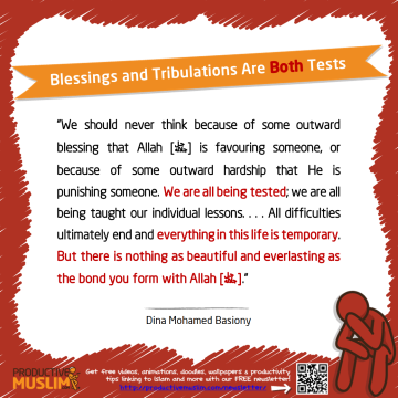 Blessings and Tribulations Are Both Tests