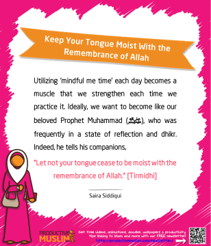 Keep Your Tongue Moist With the Remembrance of Allah