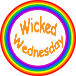 Wicked Wednesday... a place to be wickedly sexy or sexily wicked