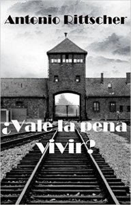 Vale la pena vivir