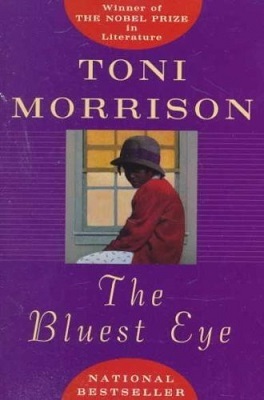 The Bluest Eye, by Toni Morrison