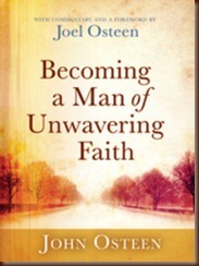 becoming a man of unwavering faith