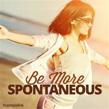 spontaneous