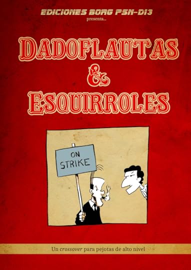 Dadoflautas & Esquirroles