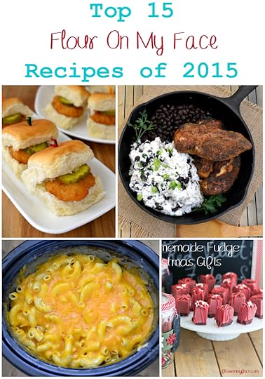 Top 15 Flour On My Face Recipes of 2015 via flouronmyface.com