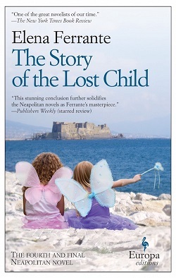 The Story of the Lost Child, by Elena Ferrante