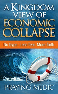 economic collapse praying medic 