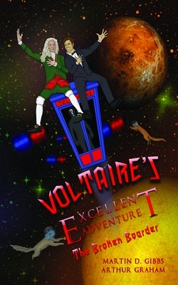 Voltaire's Excellent Adventure, by Martin D. Gibbs and Arthur Graham